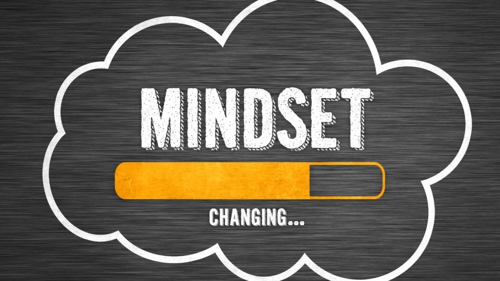Mindset Changing